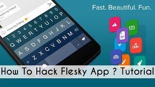 How To Hack the fleksy app !