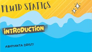 Introduction to Fluid Statics || Fluid Mechanics || IOE