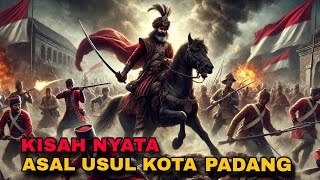 Download lagu ASAL USUL KOTA PADANG | SEJARAH RAKYAT SUMATERA BARAT | SANG LEGENDA NUSANTARA mp3