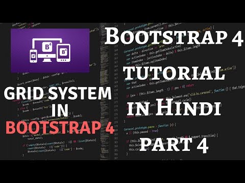 Bootstrap 4 Tutorial in Hindi Part 4 Bootstrap 4 GRID SYSTEM Explained in Hindi