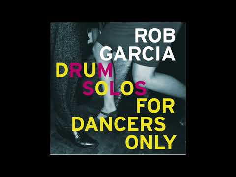 SAMPLER - Rob Garcia - Drum Solos For Dancers Only online metal music video by ROB GARCIA