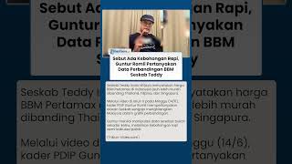 Sebut Ada Kebohongan Rapi, Guntur Romli Pertanyakan Data Perbandingan BBM Seskab Teddy