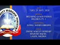 BREAKING GENERATIONAL RECORDS PT2 BY EVANG NNAMDI OBIEKWE 29TH SEPT 2020
