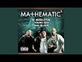 Mathematics (feat. Black & Mild)