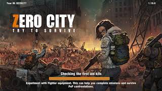 Zero City: Zombies Apocalypse  - Gameplay IOS & Android -Walkthrough Part 1