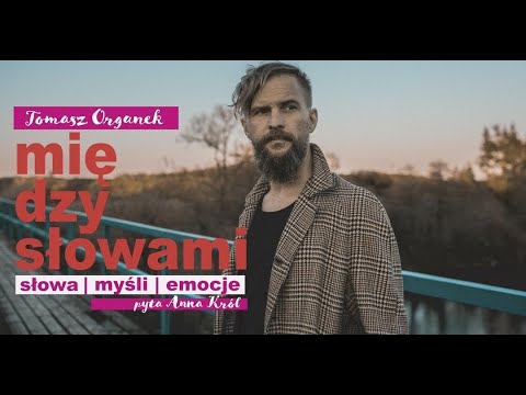 Tomasz Organek w Big Book Cafe. Między słowami. Rozmowa o  sile języka. Pyta Anna Król.