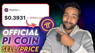 How to Sell Pi Coin - Pi Network Coin Official Price | Pi Coin Withdrawal from Pi Mining App