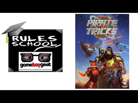 How to Play Pirate Tricks (Rules School) with the Game Boy Geek