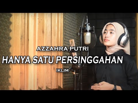Hanya Satu Persinggahan (Iklim) -  Azzahra Putri | Bening Musik