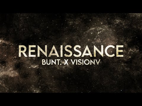 BUNT. x VisionV - Renaissance Remix (Visualizer)