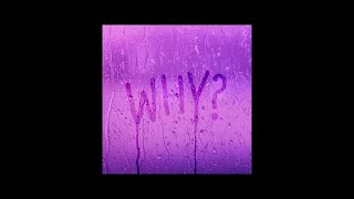 Bazzi - Why - ( 1 hour )  #LOWI