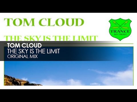 Tom Cloud - The Sky Is The Limit