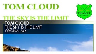 Tom Cloud - The Sky Is The Limit