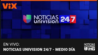 🔴 En vivo ViX: Noticias Univision 24/7 Mediodí