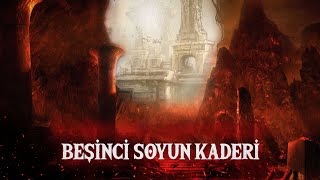 Kadim Irkların Mirası | 4. (Son) Bölüm | Beşinci Soyun Kaderi