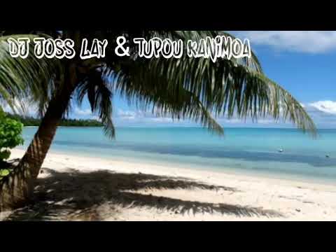 DJ JOSS LAY & TUPOU KANIMOA //Kua paaki sioku ofa ki ou fofoga @@ ofa atu @@
