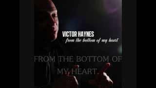 NEW CD FROM VICTOR HAYNES/WITH TWO NEW BONUS TRACKS