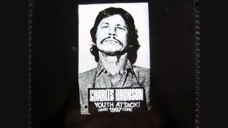 Charles Bronson - Youth Attack 7&quot;