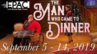 The Man Who Came to Dinner – Ephrata Performing Arts Trailer