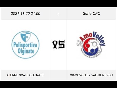 serie C - GIERRE SCALE OLGINATE - SIAMOVOLLEY VALPALA EVOCA GROUP - 20/11/2021