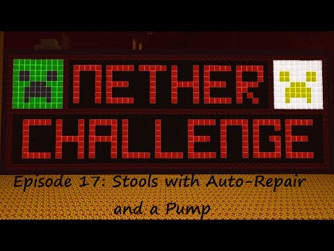 Minecraft: FTB Monster - Nether Challenge Ep 17: Stools with Auto-Repair and a Pump