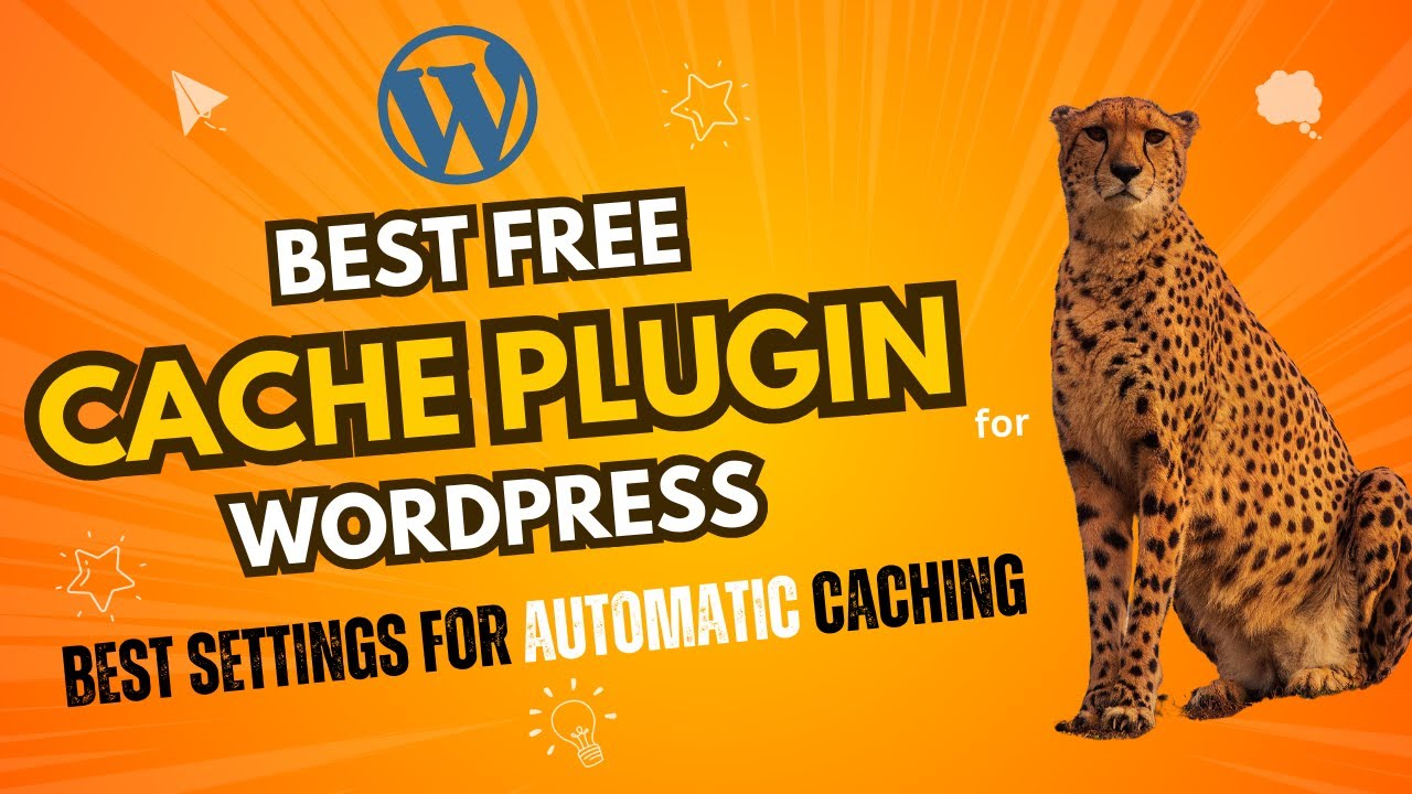 WP Fastest Cache Plugin – Best Free Cache Settings for WordPress