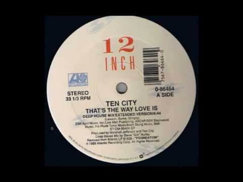 TEN CITY - That's The Way Love Is (Deep House Mix ̸ Extended Version) [HQ]