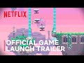 Lucky Luna | Official Game Launch Trailer | Netflix