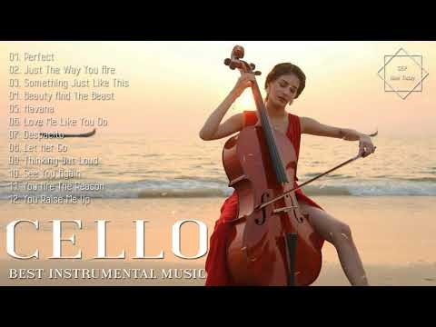 Top 20 Cello Covers of popular songs 2019 - The Best Covers Of Instrumental Cello