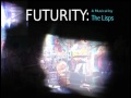 FUTURITY: A Musical by The Lisps