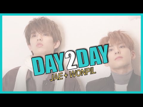 [DAY6 / DAY2DAY] 09. Jae + Wonpil