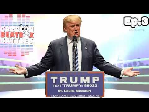 Trump Beatbox Solo 1 - Cartoon Cartoon Battle