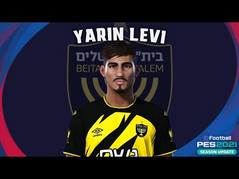 Yarin Levi🇮🇱 (Beitar Jerusalem) How to create in Pes 2021