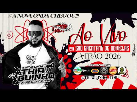 DJ THIAGUINHO TOP A NOVA ONDA EM SÃO CAETANO DE ODIVELAS 