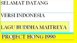 Download lagu SELAMAT DATANG VERSI INDONESIA - LAGU BUDDHA MAITREYA mp3 Download lagu SELAMAT DATANG VERSI INDONESIA - LAGU BUDDHA MAITREYA mp3