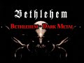 Bethlehem - Veiled Irreligion (Live)
