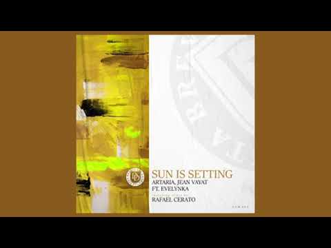 Evelynka & Artaria, Jean Vayat  - Sun Is Setting (Rafael Cerato Remix) [Dear Deer]