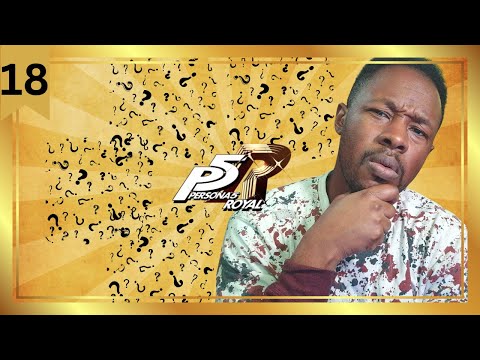 False Memories | Persona 5 Royal | Pt. 18