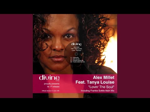 Alex Millet Feat. Tanya Louise - Lovin the Soul (Soulbeat Reprise Mix)
