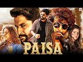Paisa पैसा तेलुगु की धमाकेदार एक्शन हिंद�