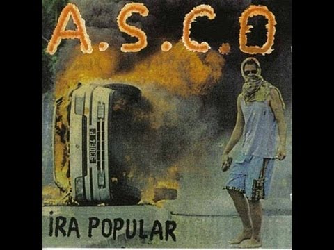 A.S.C.O - Ira Popular [Album Completo]