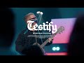Testify | FT. BJ Putnam | Bethany Music