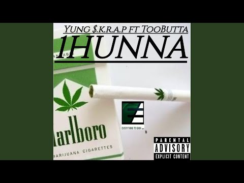 1hunna (feat. TooButta)