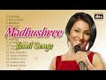 Madhushree Hits | Madhushree songs | Madhushree Tamil songs | Madhushree Tamil Hits