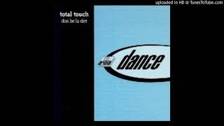 total touch - Doo Be La Dee (Eddie Baez's Pretty Hard Tunnel Mix)