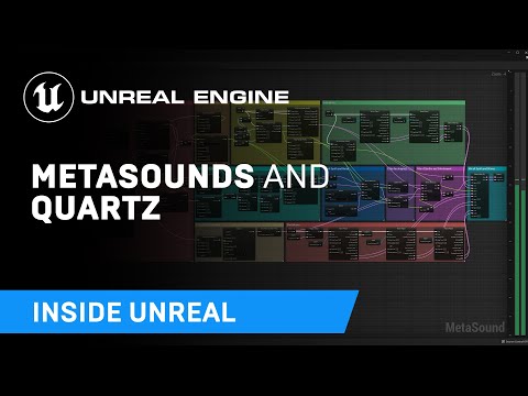 , title : 'MetaSounds and Quartz | Inside Unreal'