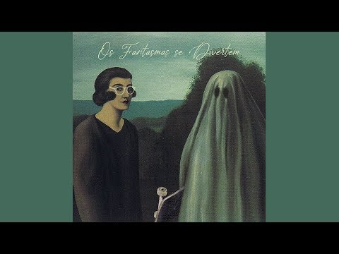 fntsma - Os Fantasmas se Divertem (Full EP)