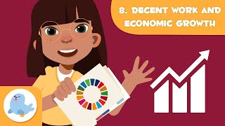 Decent Work and Economic Growth 📈 SDG 8 💼 Sustainable Development Goals for Kids