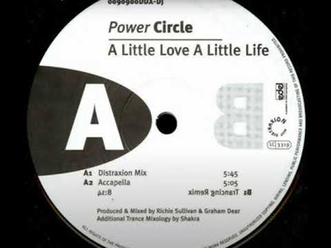 Power Circle - A Little Love A Little Life