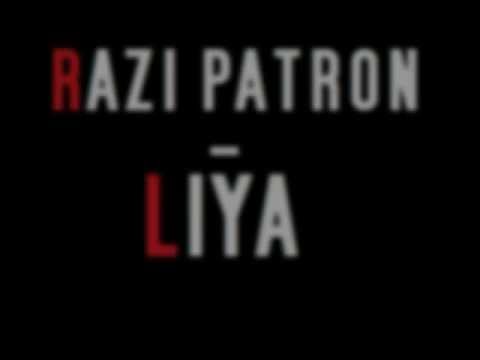 Razi Patron - Liya (PATRON MUSIC)